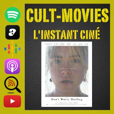 L'instant ciné [Don't Worry Darling]