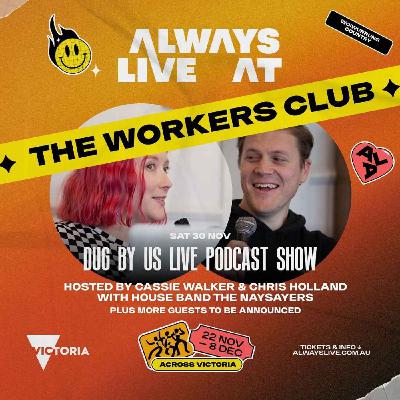 Dug By Us live show part 2 Dug By Us live show part 2