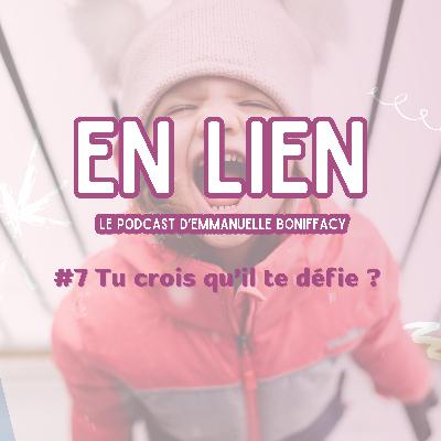 #7 Il sourit quand je le gronde… et j’ai cru pendant longtemps qu’il me défiait.