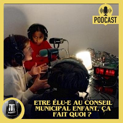 Etre élu(e) au conseil municipal des enfants, ça fait quoi ? Etre élu(e) au conseil municipal des enfants, ça fait quoi ?