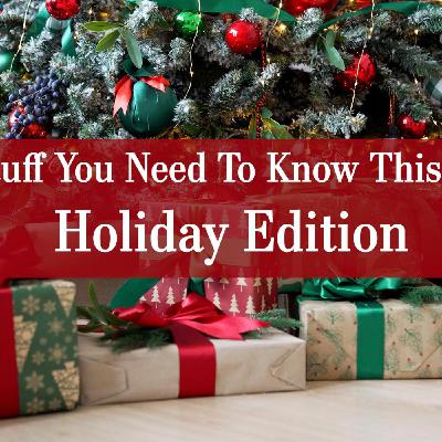Life Stuff You Need to Know: Holiday Edition