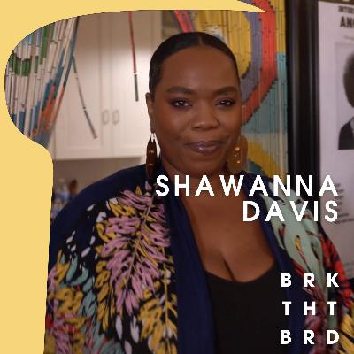 Shawanna Davis. Artist & Creative Consultant Talks Art, Music, Documentaries And Of Course Food Shawanna Davis. Artist & Creative Consultant Talks Art, Music, Documentaries And Of Course Food