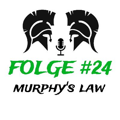 #24 Murphy's Law