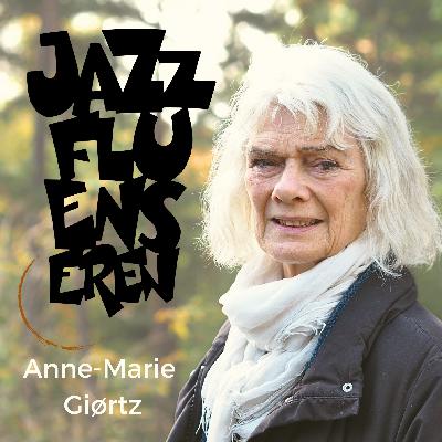 Anne-Marie Giørtz hos Jazzfluenseren Anne-Marie Giørtz hos Jazzfluenseren
