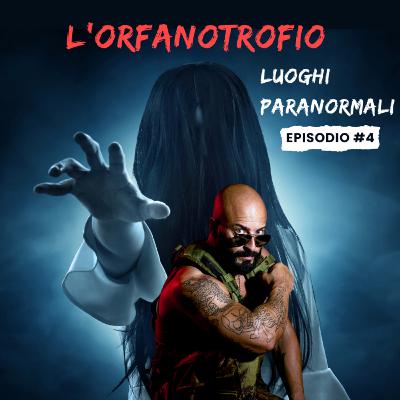 L'ORFANOTROFIO DIMENTICATO