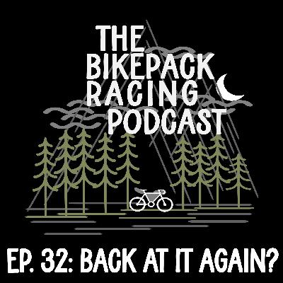 EP 32: BACK AT IT AGAIN? EP 32: BACK AT IT AGAIN?