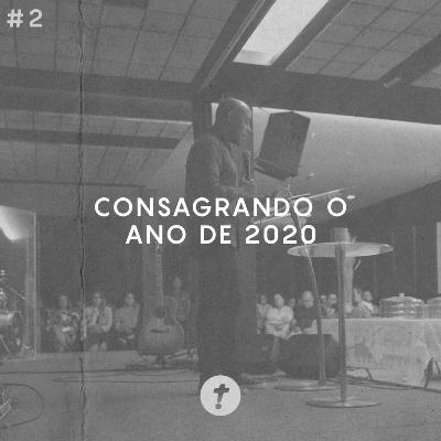 Consagrando o Ano de 2020