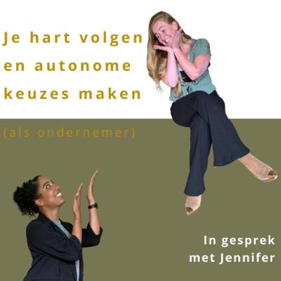#17 Je hart volgen & autonome keuzes maken (als ondernemer). #17 Je hart volgen & autonome keuzes maken (als ondernemer).