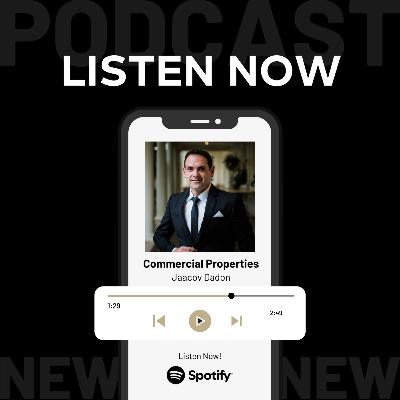 Commercial Property & Auctions with Jaacov Dadon