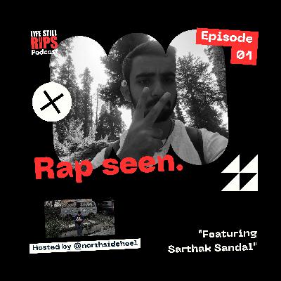 Rap seen ft. Sarthak Sandal | Why Sikander Kahlon is the best?, Our top 5 DHH Rappers.