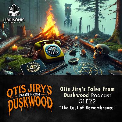 22: S1E22 – The Cost of Remembrance 22: S1E22 – The Cost of Remembrance