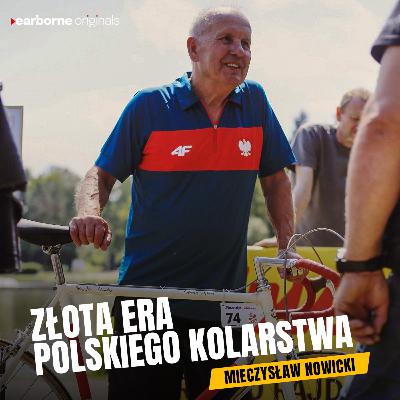#246 Mieczysław Nowicki: złota era polskiego kolarstwa