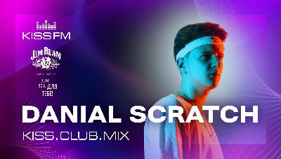 DANIAL SCRATCH - KISS.CLUB.MIX (05.04.26)