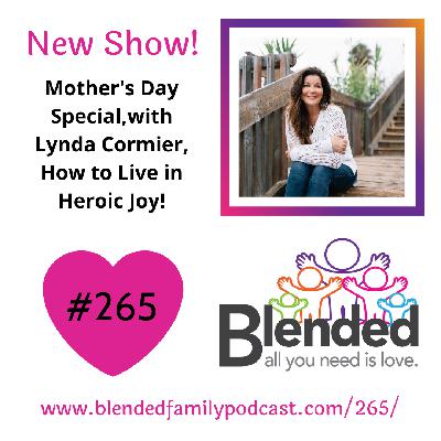 Mother's Day Special, with Lynda Cormier