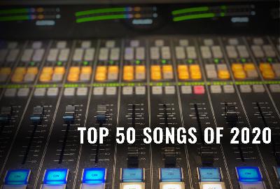 Top 50 Songs of 2020 (Part Three: 30-21)