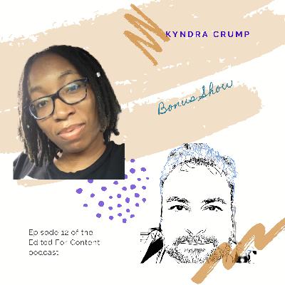 Bonus Episode: Kyndra Crump Bonus Episode: Kyndra Crump