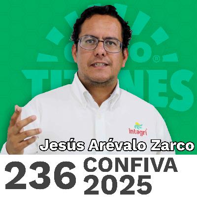 236 | CONFIVA 2025: El Congreso que Está Redefiniendo el Agro Latinoamericano