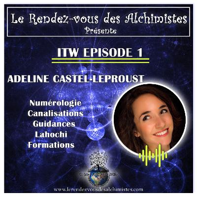 ITW Episode 1 - La Magie d'Adéline