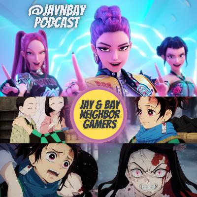 Demon Hunters Meet The Demon Slayers:  Jay and Bay talk about Demon Slayer and KPop Demon Hunters