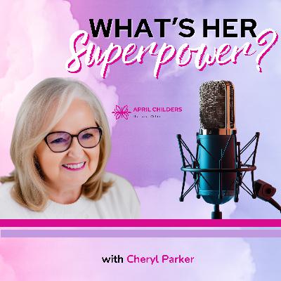 Emerging from Darkness: Navigating Grief with Cheryl Parker