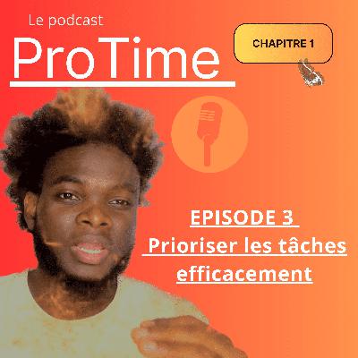 Chp1 #3 : Prioriser les tâches efficacement