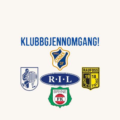 #6 Klubbgjennomgang: Bryne, Raufoss, Hødd, Ranheim og Stabæk #6 Klubbgjennomgang: Bryne, Raufoss, Hødd, Ranheim og Stabæk