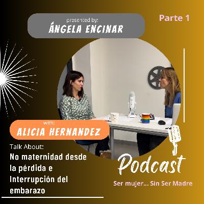 Episodio 3 - Parte 2ª: No maternidad desde la pérdida y la interrupción del embarazo