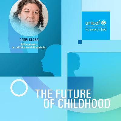 UNICEF "The Future of Childhood" / Episode 8