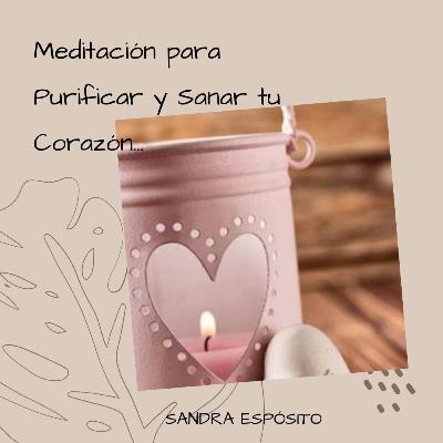 Meditación para purificar y sanar tu corazón 💗