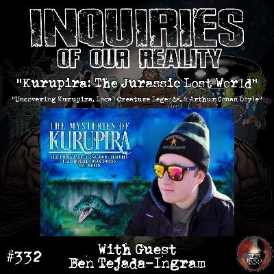 #332 "Kurupira: The Jurassic Lost World" with Ben Tejada-Ingram