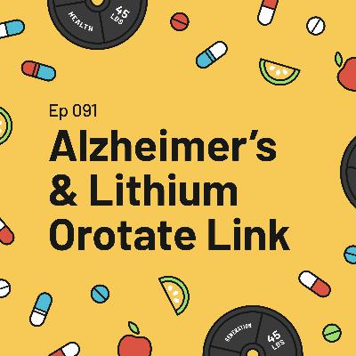 Alzheimer's & Lithium Orotate Link Alzheimer's & Lithium Orotate Link