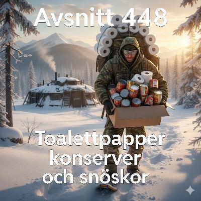 448. Toalettpapper, konserver och snöskor