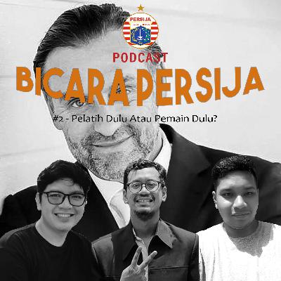 #2 - Pelatih Dulu Atau Pemain Dulu?