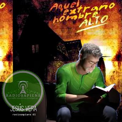 AQUEL EXTRAÑO HOMBRE ALTO AQUEL EXTRAÑO HOMBRE ALTO