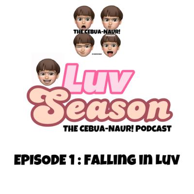 Luv Season EP1 : Falling in Luv