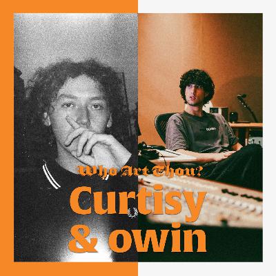 Episode 222: Curtisy & owin Episode 222: Curtisy & owin