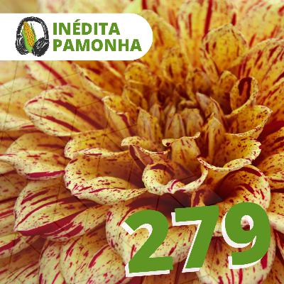 Inédita Pamonha 279 - As Leis de Deus