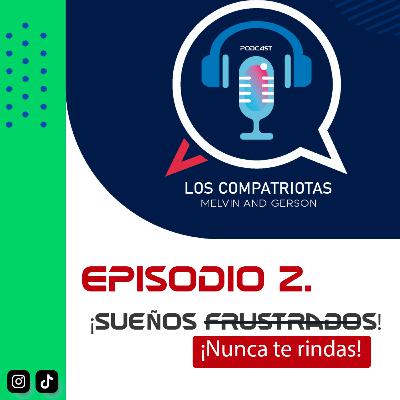 ¡Sueños Frustrados!