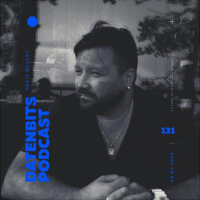 Datenbits Podcast 131 — Denis Melody