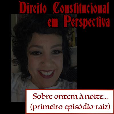 Sobre ontem à noite... Sobre ontem à noite...