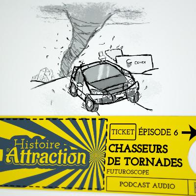 HDA # 6 - Chasseurs de Tornades