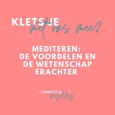 #8: De wetenschap achter meditatie