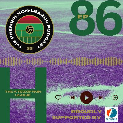 Episode 86 - H