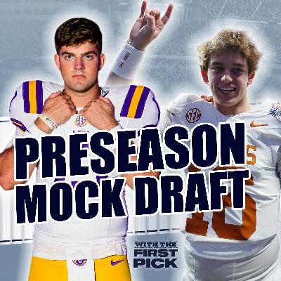 Final Preseason 2026 NFL Mock Draft: Full First Round | Browns Take Arch Manning With No. 1 Pick 😱
