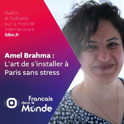 Conseils pour une installation réussie à Paris avec Amel Brahma Conseils pour une installation réussie à Paris avec Amel Brahma
