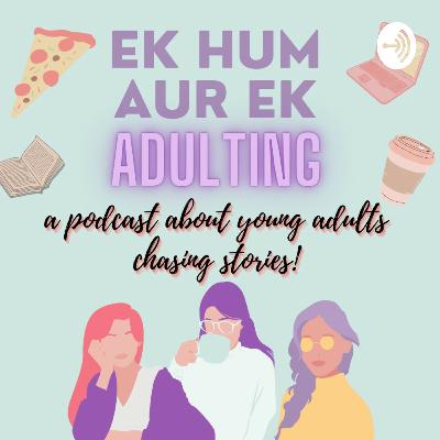 Ep.01 : When Adulting Hit Us Like A Truck - embarrassing stories, cut offs, etc. | COMEDY PODCAST 🎙