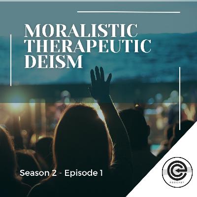 Moralistic Therapeutic Deism Moralistic Therapeutic Deism