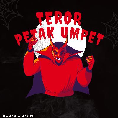 Teror Petak Umpet