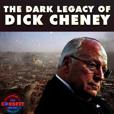The Dark Legacy of Dick Cheney