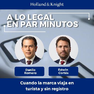 Podcast - Cuando la marca viaja en turista y sin registro